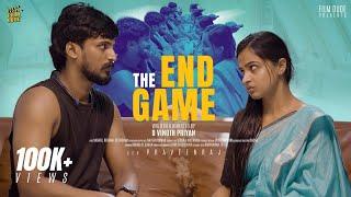 THE END GAME| Sabari | Reshma | Tamil Random Video | Filmdude | 4K