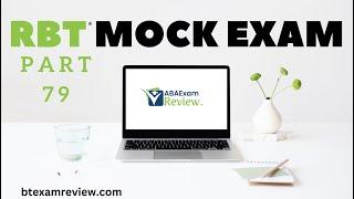 Pass the RBT® Exam | RBT® Practice Exam - Full Mock RBT® Exam Review [Part 79]