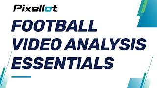 How Can Football Video Analysis Improve Team Performance | Pixellot