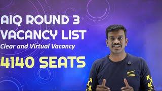 4140 MBBS BDS Seats Vacant - AIQ Round 3 Vacancy Position - Detailed Analysis of Tamil Nadu Vacancy