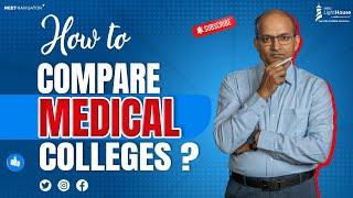 How to compare Medical Colleges | NEET UG | NEET PG | NEET 2023 | NEET Navigator