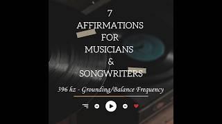 Powerful Affirmations for Musicians & Songwriters -(see full vid) #selflove #meditation #creator