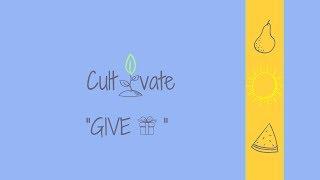 Cultivate Series | Give | Alex Palamarchuk & Oleg Istratiy