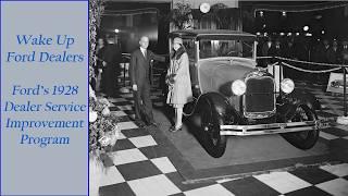 Wake Up Ford Dealers! 1928 Dealer Service Improvement Film For Model A's and Model T's