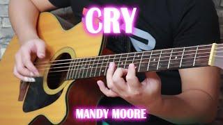 Cry By Mandy Moore (Fingerstyle Guitar Cover)