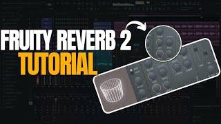 How to use fruity Reverb 2 in FL Studio (complete tutorial)