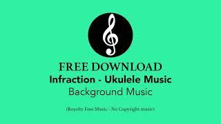 FREE DOWNLOAD ** UKULELE MUSIC ** (Royalty Free - No Copyright Music)