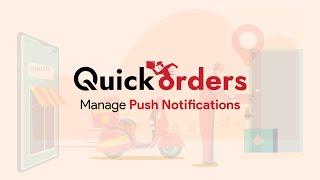 How to Send Push Notifications in an Order Management Software | Quickorders | Quickworks|