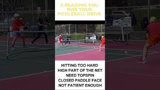 5 Reasons You Miss Your Pickleball Drive in the Net