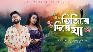 Bhijiye Diye Ja - Abir Biswas | Ft. Ankita Dev Roy | Official Music Video | New Bengali Song 2023