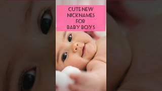 Cute and beautiful nicknames for boys #babyboyname #cutenames #babynames #nickname #boynames2023