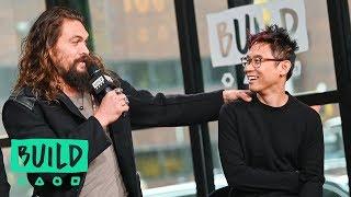 How Jason Momoa & James Wan Developed The Character Of Aquaman