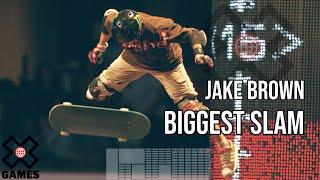 Jake Brown's Biggest Slam | World of X Games