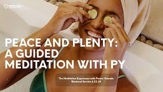 Peace and Plenty: A Guided Meditation with PY