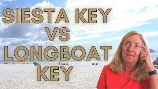 Siesta Key vs  Longboat Key: What's the Difference?