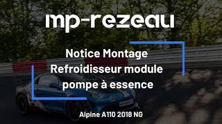 MP-REZEAU / Notice de Montage refroidisseur module de pompe à essence / Alpine A110