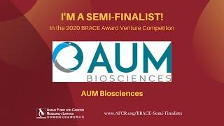 Meet Our Semi-Finalist - AUM Biosciences