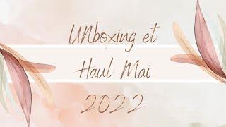 Unboxing et Haul coloriages Mai 2022