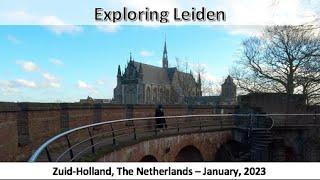 Exploring Leiden, Zuid Holland / South Holland, The Netherlands - 8 January, 2023