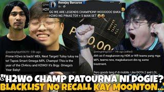 NAKUHANG KAMPEONATO NI H2WO PATOURNAMENT PALA NI DOGIE? WISE SINABI KUNG BAKIT WALANG RECALL ANG BL?