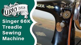 Singer 66 Treadle Sewing Machine - How to Set Up & Use