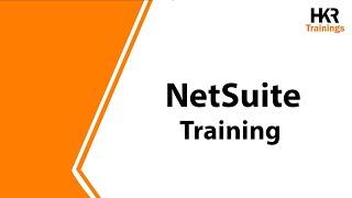 NetSuite Training | NetSuite Courses and Certification Training | NetSuite ERP - HKR Trainings