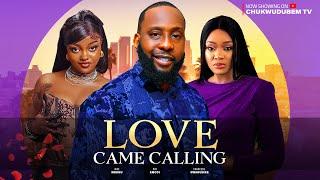 LOVE CAME CALLING - latest Nigerian movies RAY EMODI, ninimbonu,francesnwabunike