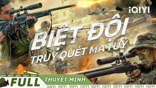 【Lồng Tiếng】Biệt Đội Truy Quét Ma Túy | Hành Động Hình Sự Tình Bạn | iQIYI Movie Vietnam