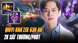 GIÁO ÁN KHA'ZIX TIẾN HÓA E CẤP 11 FARM 30 MẠNG VỚI 4 RỒNG LỬA 630AD GÂY 2K DAME/PHÚT CỦA QIUYI