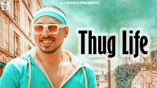 Thug Life  Song | AJ Singh | Showkidd | Latest Punjabi Song 2020