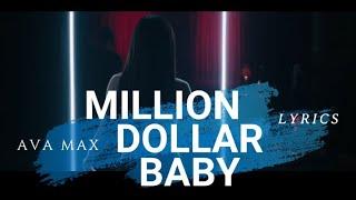 Million Dollar Baby (Lyrics) - Ava Max