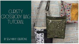 Christy Crossbody Tutorial