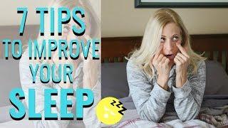 7 TIPS TO A BETTER SLEEP -WELLNESS WEEK