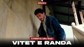 PROMO | Vitet e Randa - Episodi 9