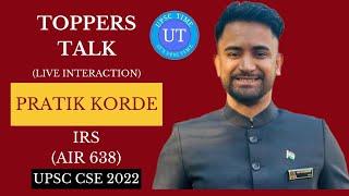 UPSC Topper Pratik Korde (IRS) (AIR 638) Live Interaction l Toppers Talk l UPSC TIME