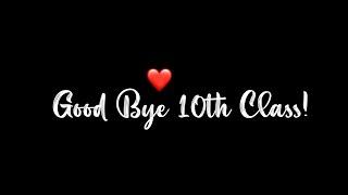 Good Bye 10th Class! | 10th class memories | end of 10th class | school ka safar | KKSB