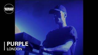 Purple Boiler Room London Live Set