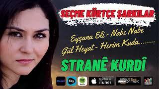 1 Saat Karışık Kürtçe Strane Kurdi...!!! Kürtçe Çok Dertli...!!!