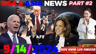 XOV XWM USA & ASIA#2: 9/14/2024BIDEN KOM TRUMP TSUM KEV HAIS LUS PHEM, THAILAND, MYANMAR, VIETNAM