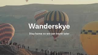 Wanderskye - Stay home so we can travel later