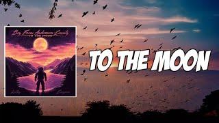 To The Moon Lyrics - Kolby Cooper