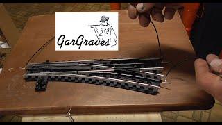 Gargraves Track Talk and How to Wire a Gargraves Switch