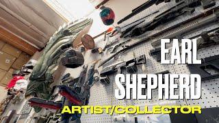 Earl Shepherd Artist, Toy and Movie Prop Collector