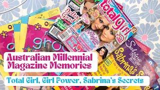 Australian Millennial Kids Magazines | Total Girl, Sabrina's Secrets, Girl Power