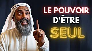 Voilà pourquoi Allah veut que vous soyez seul | ISLAM