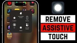 How to Remove the Gray Dot (Assistive Touch) on Your iPhone