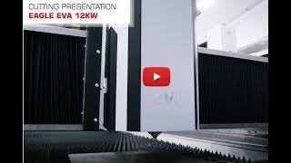 12 kW EAGLE fiber laser cutting presentation | EAGLE LASERS