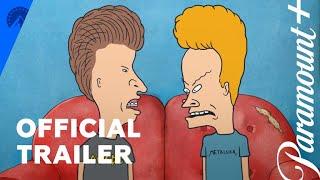 Mike Judge's Beavis and Butt-Head | Official Trailer | Paramount+