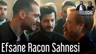 İçerde - Efsane Racon Sahnesi