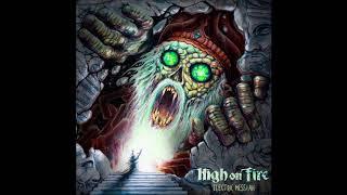 High On Fire - Freebooter - 2018 New song